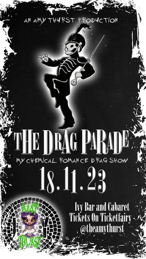 THE DRAG PARADE - A My Chemical Romance Drag Show