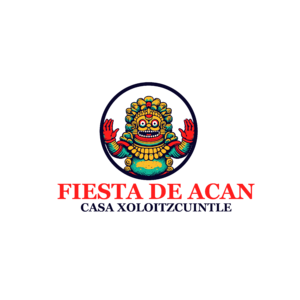 Fiesta de Acan @ Casa Xolo- April 26th