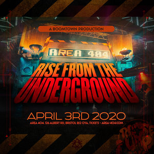 AREA 404 Presents - Rise From The Underground photo