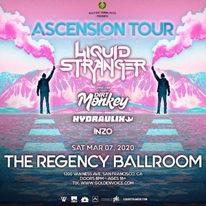 ASCENSION Tour with Liquid Stranger - San Francisco, CA - 03/07