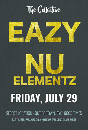 The Collective present Eazy and Nu Elementz photo
