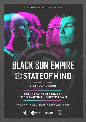 Black Sun Empire & State of Mind (Queenstown)