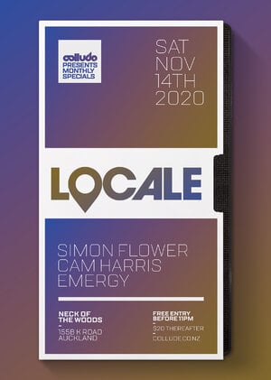Collude x Locale x Neck of the Woods #3