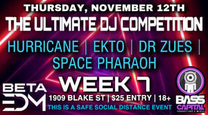 Week 7, Ultimate DJ Competition at Beta Events