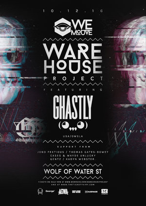 WE MOUVE: Warehouse Project ft. Ghastly (USA/Owsla) photo