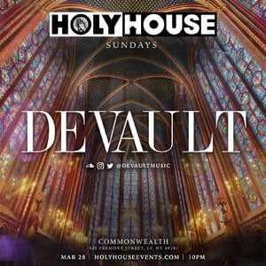 HOLY HOUSE N°67 w/ DEVAULT