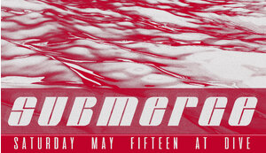 SUBMERGE at DIVE 5.0