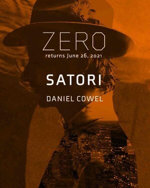 ZERO Presents...  The Grand Return of Satori