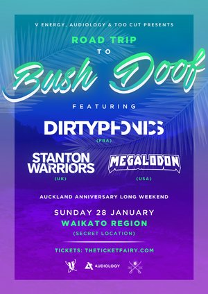 BUSH DOOF 4.0 ft. Dirtyphonics, Stanton Warriors & Megalodon