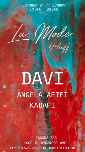 La Mode and Fluff present Davi w/Kadafi