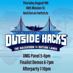Outside Hacks - UMG Panel, Demo Night and Afterparty
