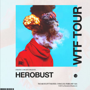HEROBUST - WTF TOUR - Syracuse, NY photo