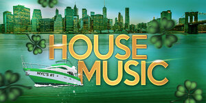 The #1 House Music ST. PATRICK'S DAY PARTY Cruise NYC photo