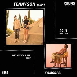 Krunk Presents: Tennyson (CAN) & Komorebi | Delhi photo