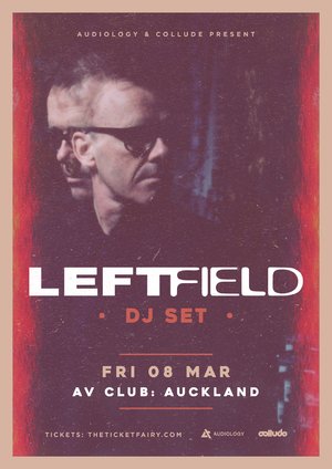 LEFTFIELD - DJ set (Auckland) photo