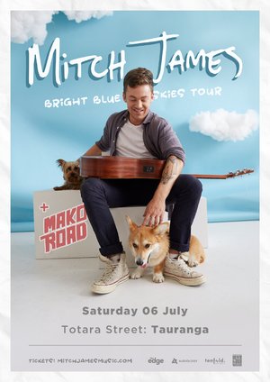 Mitch James 'Bright Blue Skies' Tour - Tauranga