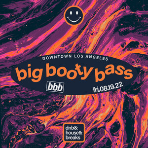 Big Booty Bass - DTLA 8.19.2022