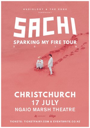 SACHI "Sparking My Fire" Tour (Christchurch)