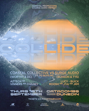 Coastal Promotions & Surge Audio Present: Collide - Dunedin