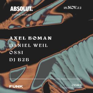 Axel Boman + Daniel Weil + Ossi + Dj b2b en Fünk Club
