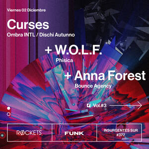 Curses + W.O.L.F. + Anna Forest en Fünk Club