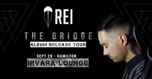 Rei - Hamilton - The Bridge Release Tour photo