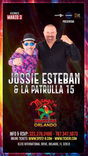 Jossie Esteban & La Patrulla 15