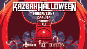 A Kazbah Halloween feat. Lauren Lane & Guests
