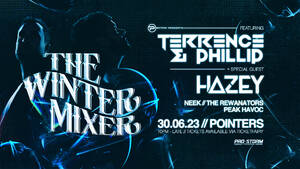The Winter Mixer ft TERRENCE & PHILLIP (aus) + HAZEY