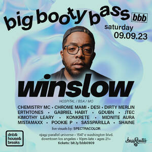 Big Booty Bass Presents Winslow + More - DTLA 09.09.2023