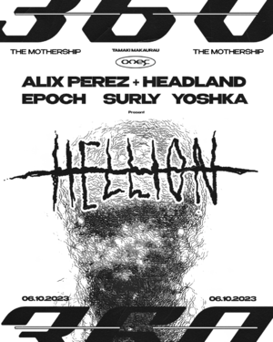 1985 Music presents "Hellion" w/ Alix Perez + Headland