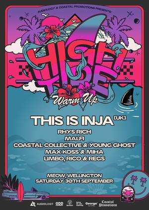 High Tide Warm Up ft. INJA (UK) | Wellington