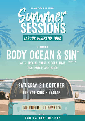 Summer Sessions Feat. Body Ocean & Sin | Raglan