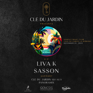 Clé du Jardin Presents: New Year's Eve ft. Liva K & Sasson photo