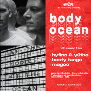 Body Ocean @ The Mothership|Auckland