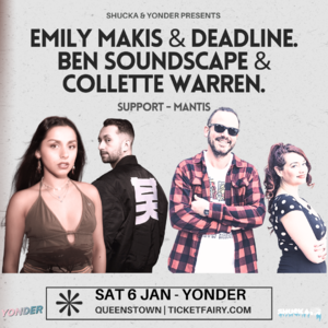 Emily Makis & Deadline - Ben Soundscape & Collette Warren - Qtwn