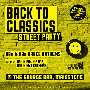 Back To Classics Street Party @ The Source Bar, Maidstone